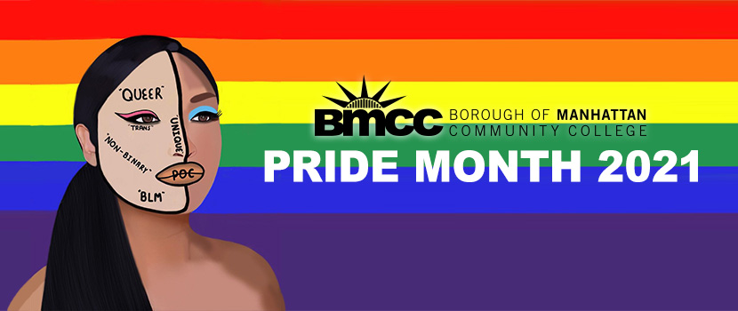 BMCC celebrates LGBTQ+ Pride Month throughout October, and with one event in November