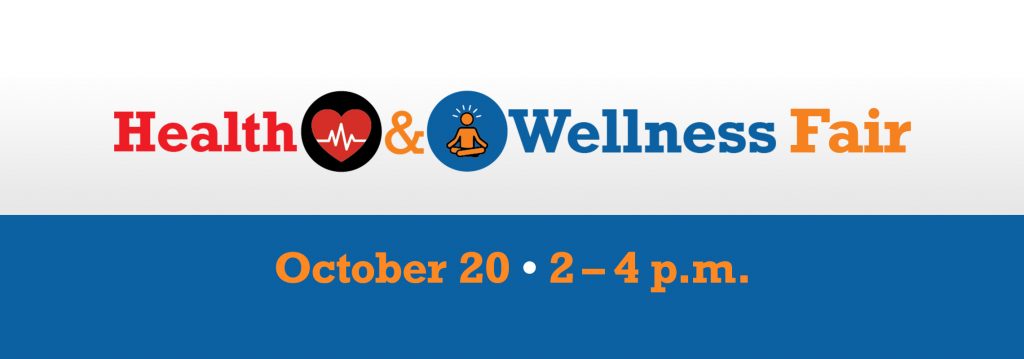 The words "Health and Wellness Fair" and the date "October 20" and the Time "2 to 4 p.m.